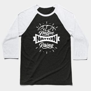 'Native Nations Rising' Social Inclusion Shirt Baseball T-Shirt